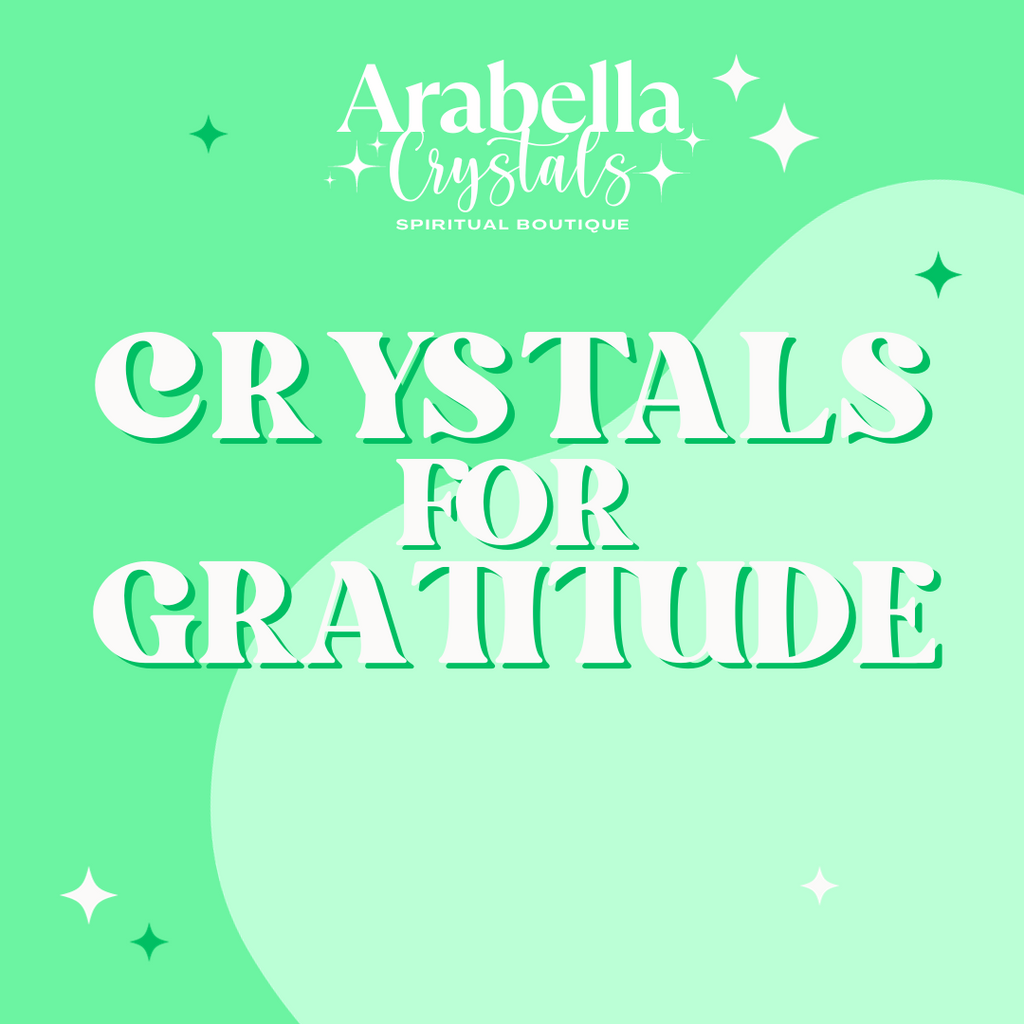 Crystals for Gratitude