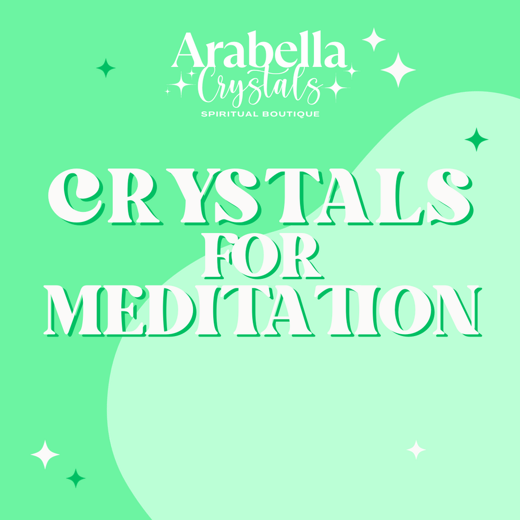 Crystals for Meditation