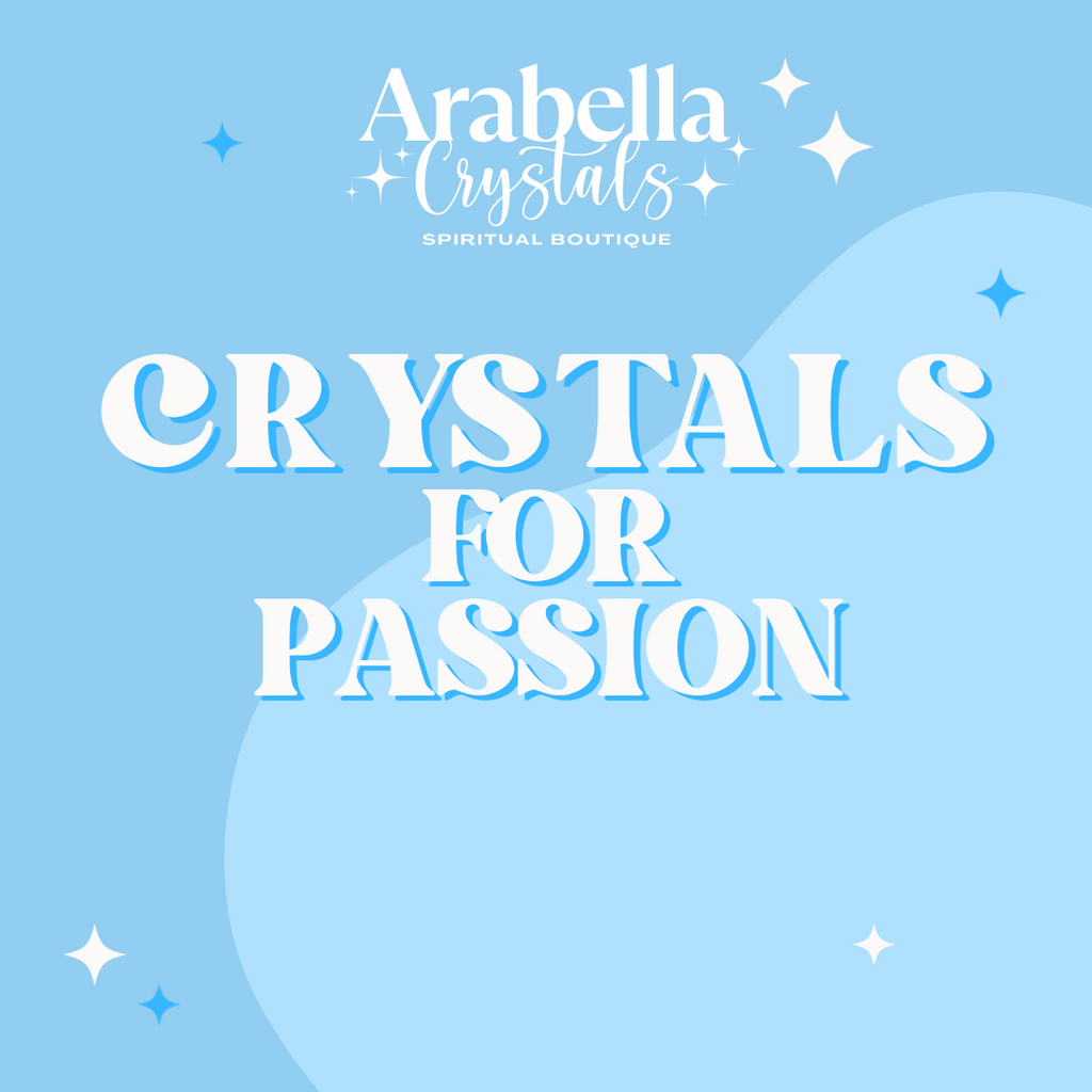 Crystals for Passion