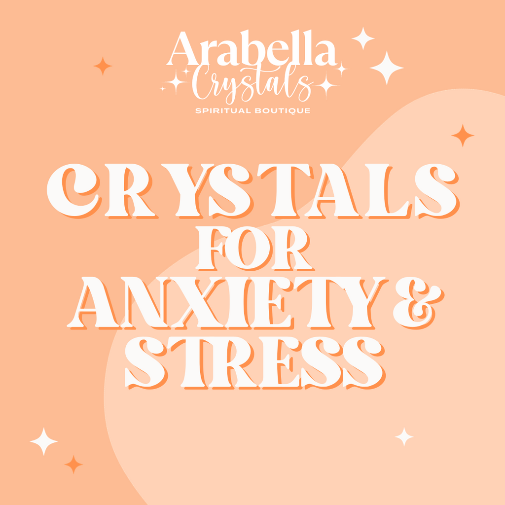 Crystals for Anxiety & Stress